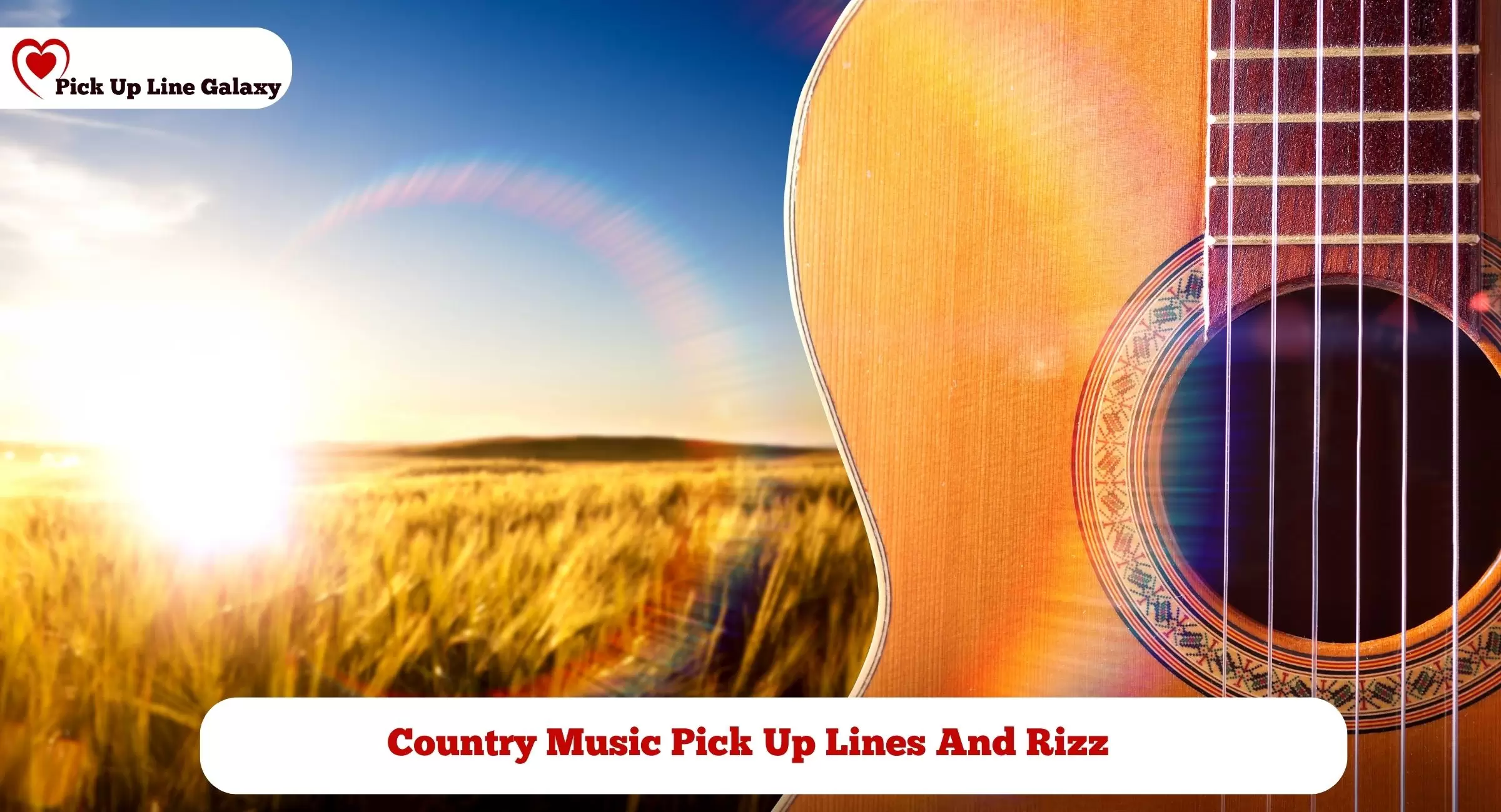 Country Music Pick Up Lines And Rizz