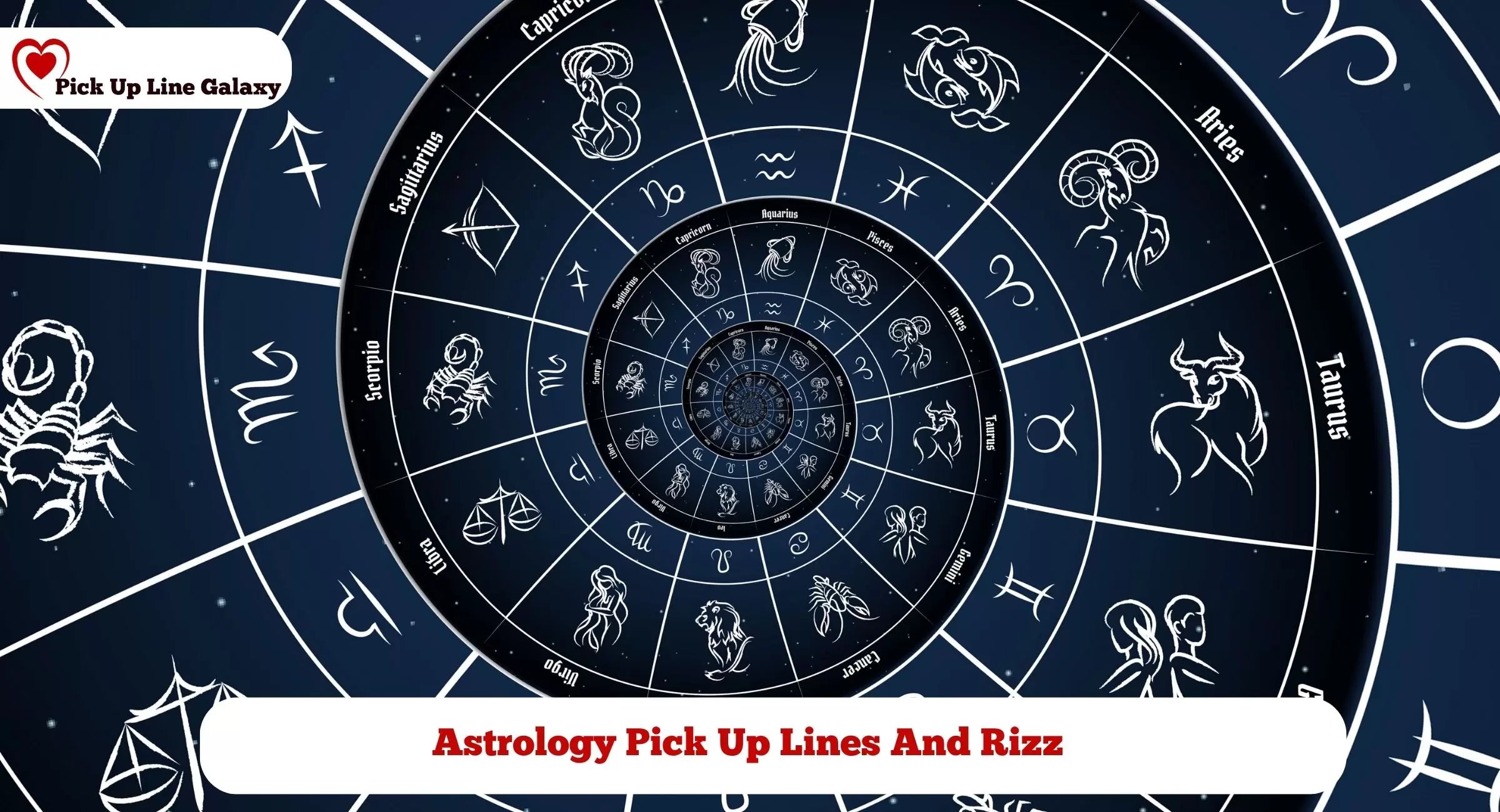 Astrology Pick Up Lines And Rizz