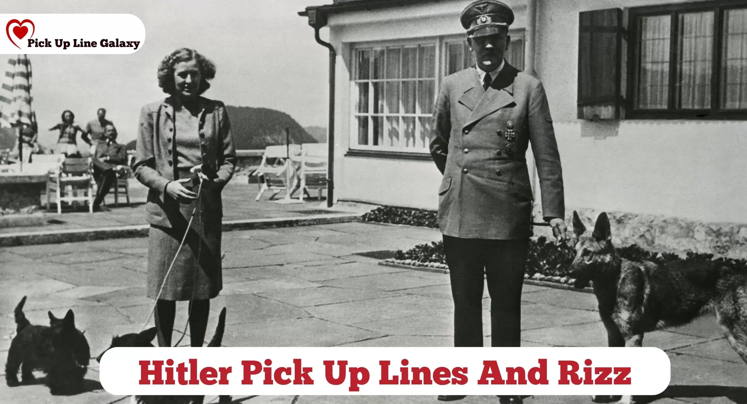 Hitler Pick Up Lines And Rizz