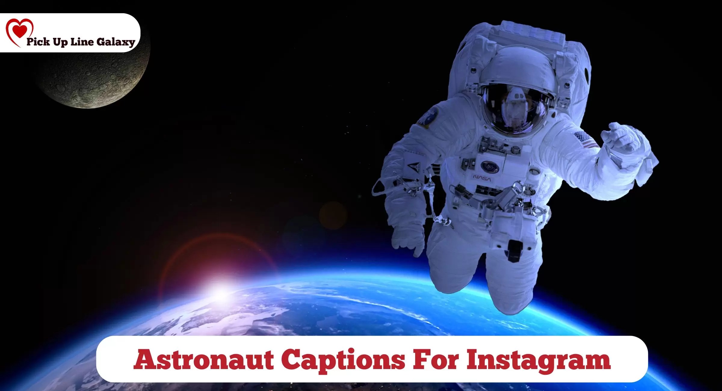 Astronaut Captions For Instagram