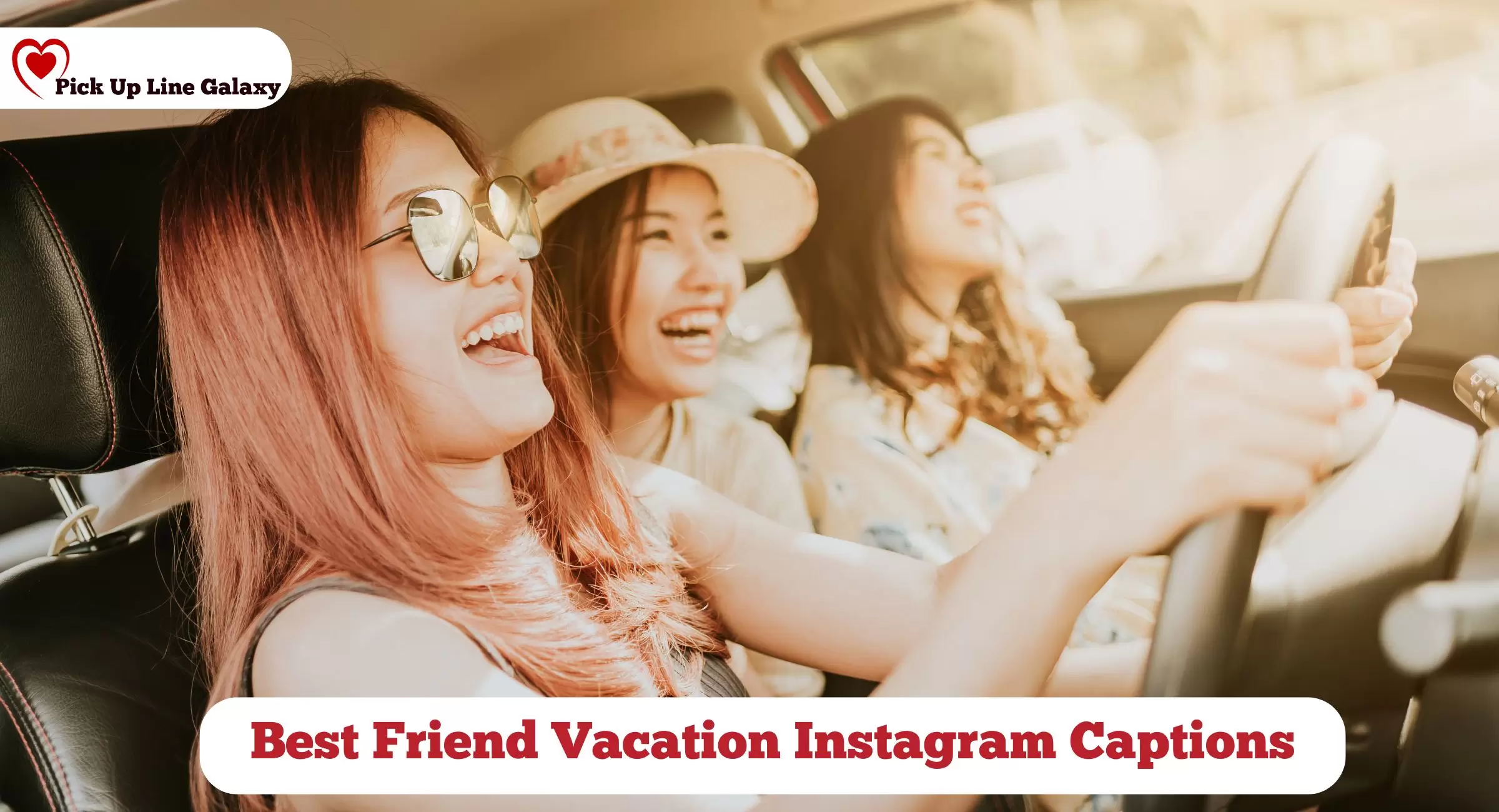 Best Friend Vacation Instagram Captions
