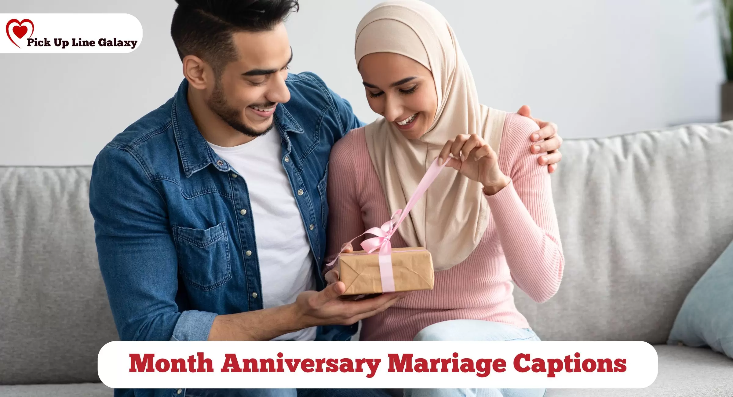 Month Anniversary Marriage Captions