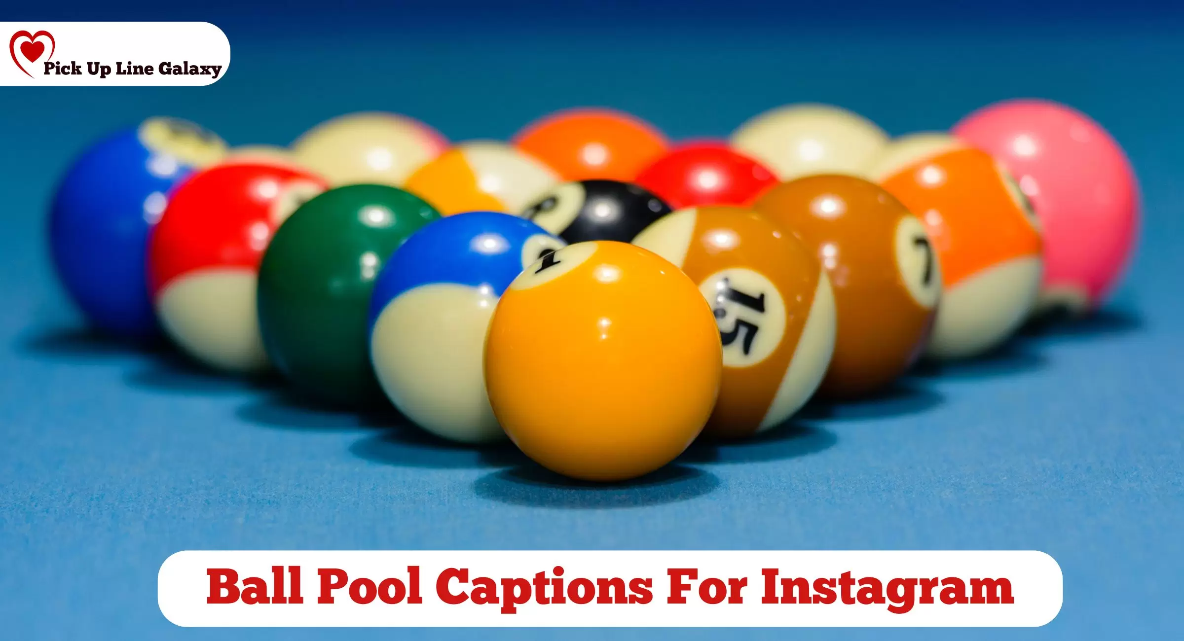 Ball Pool Captions For Instagram