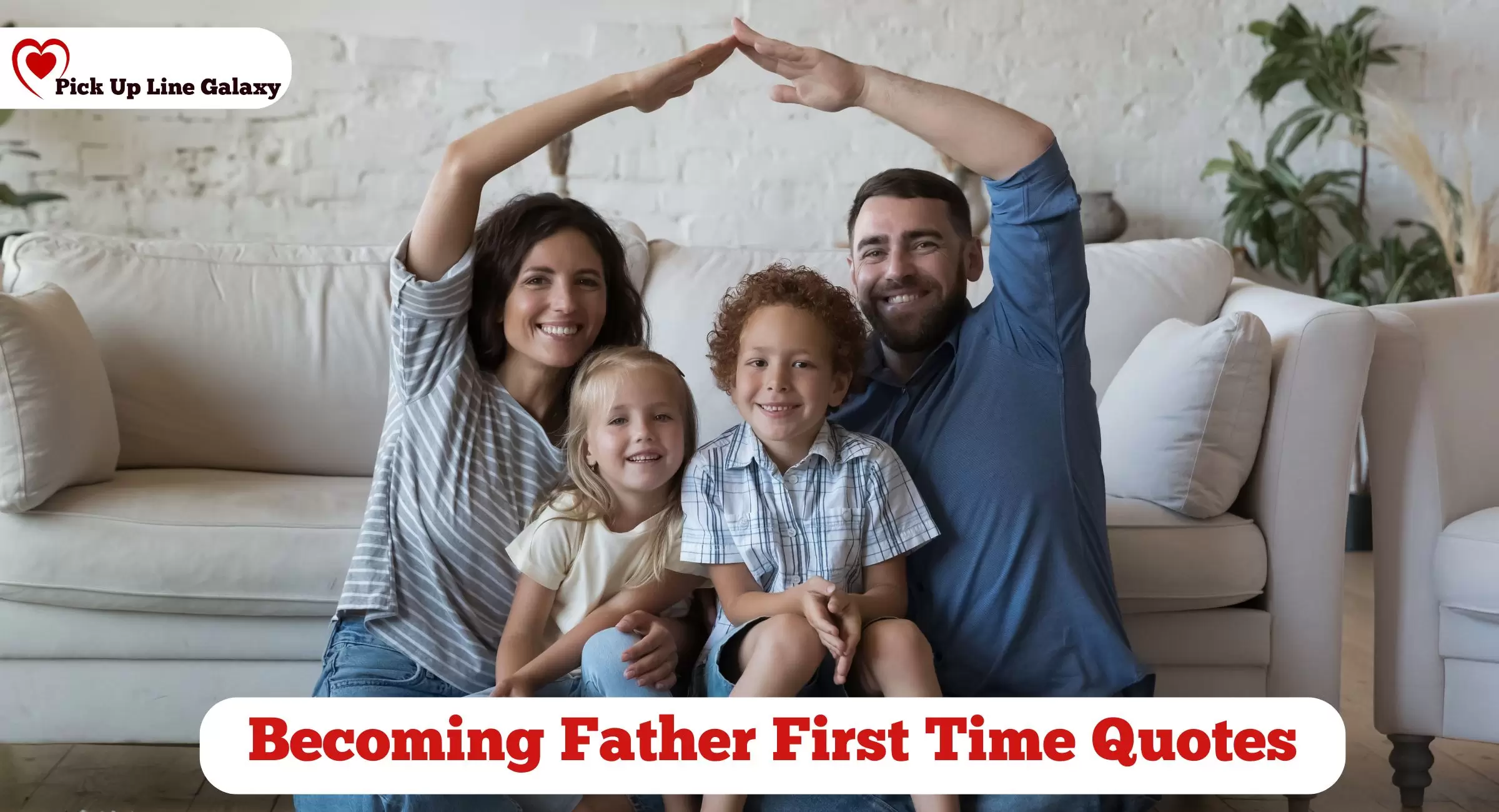 Becoming Father First Time Quotes