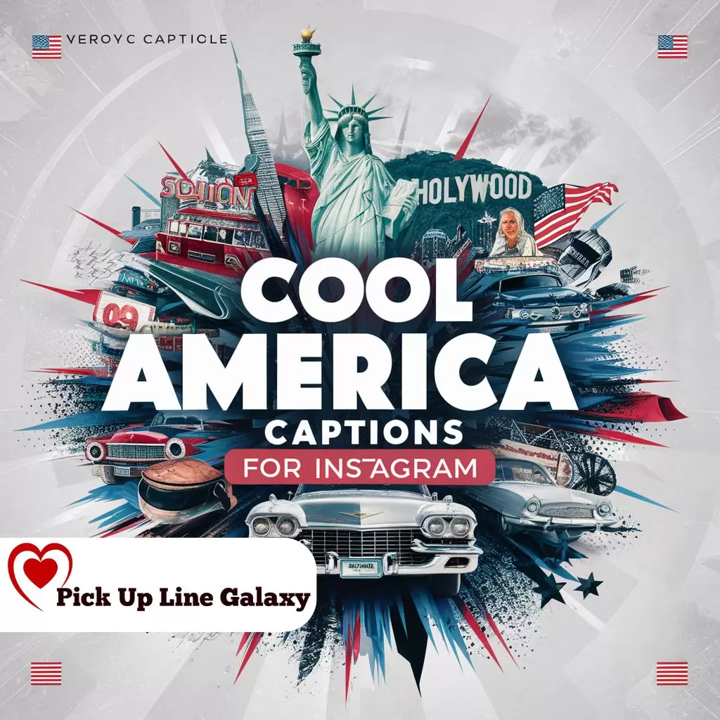 Cool America Captions for Instagram