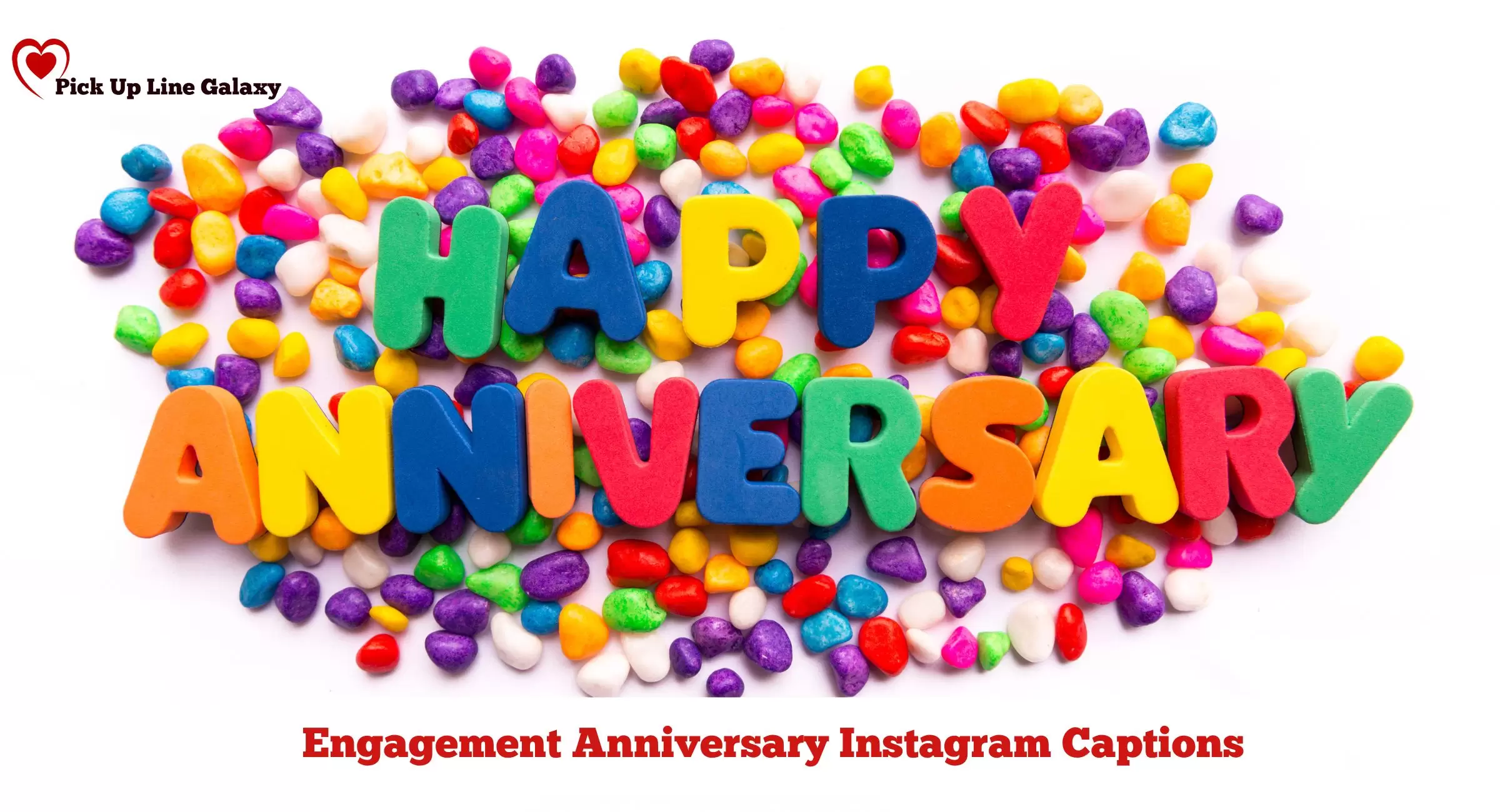 Engagement Anniversary Instagram Captions