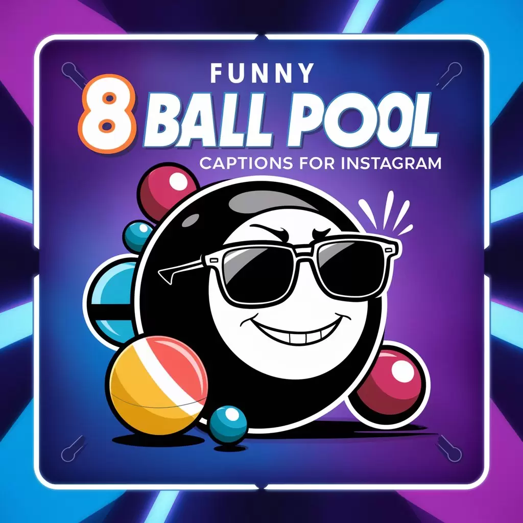 Funny Ball Pool Captions for Instagram 