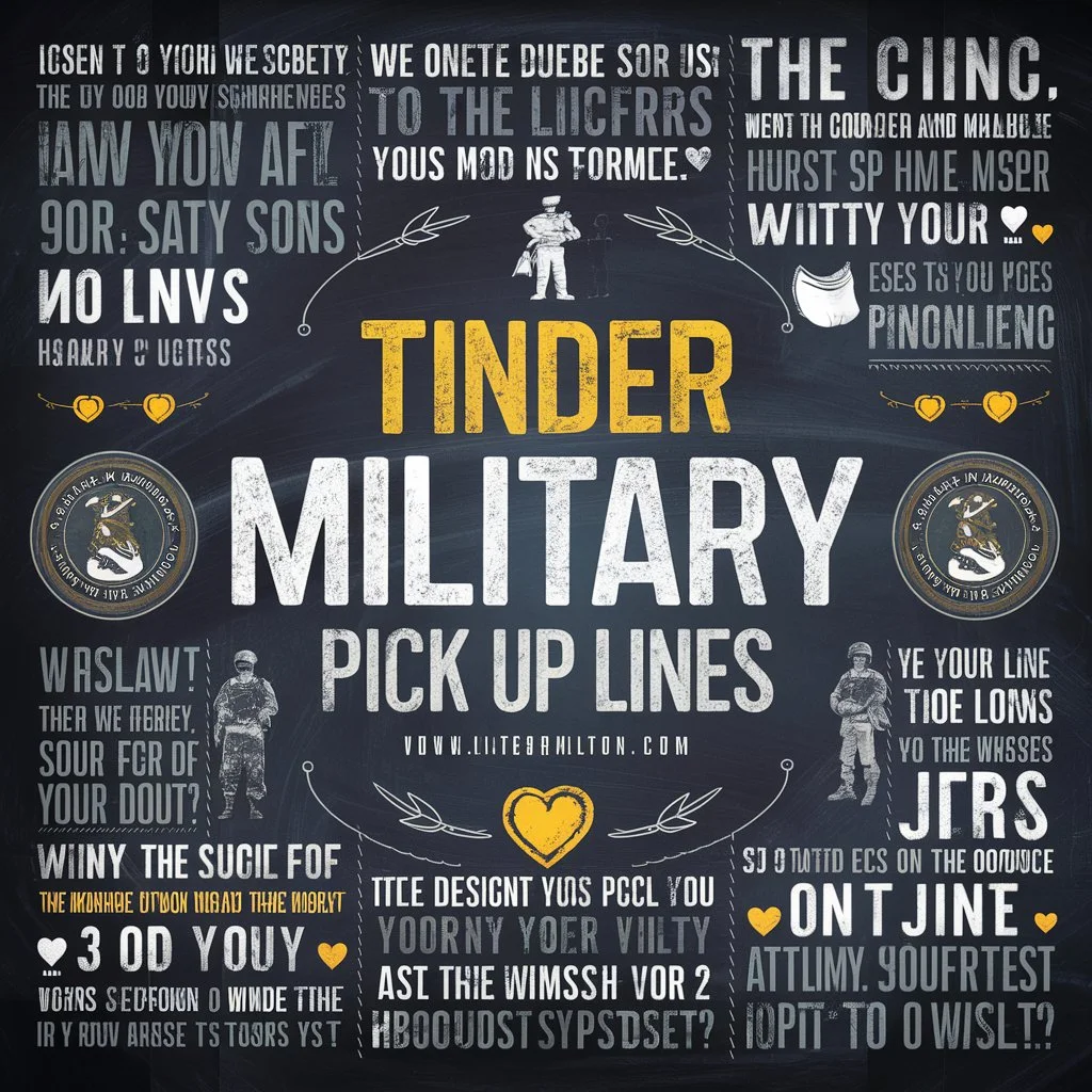 Tinder Military Pick Up Lines