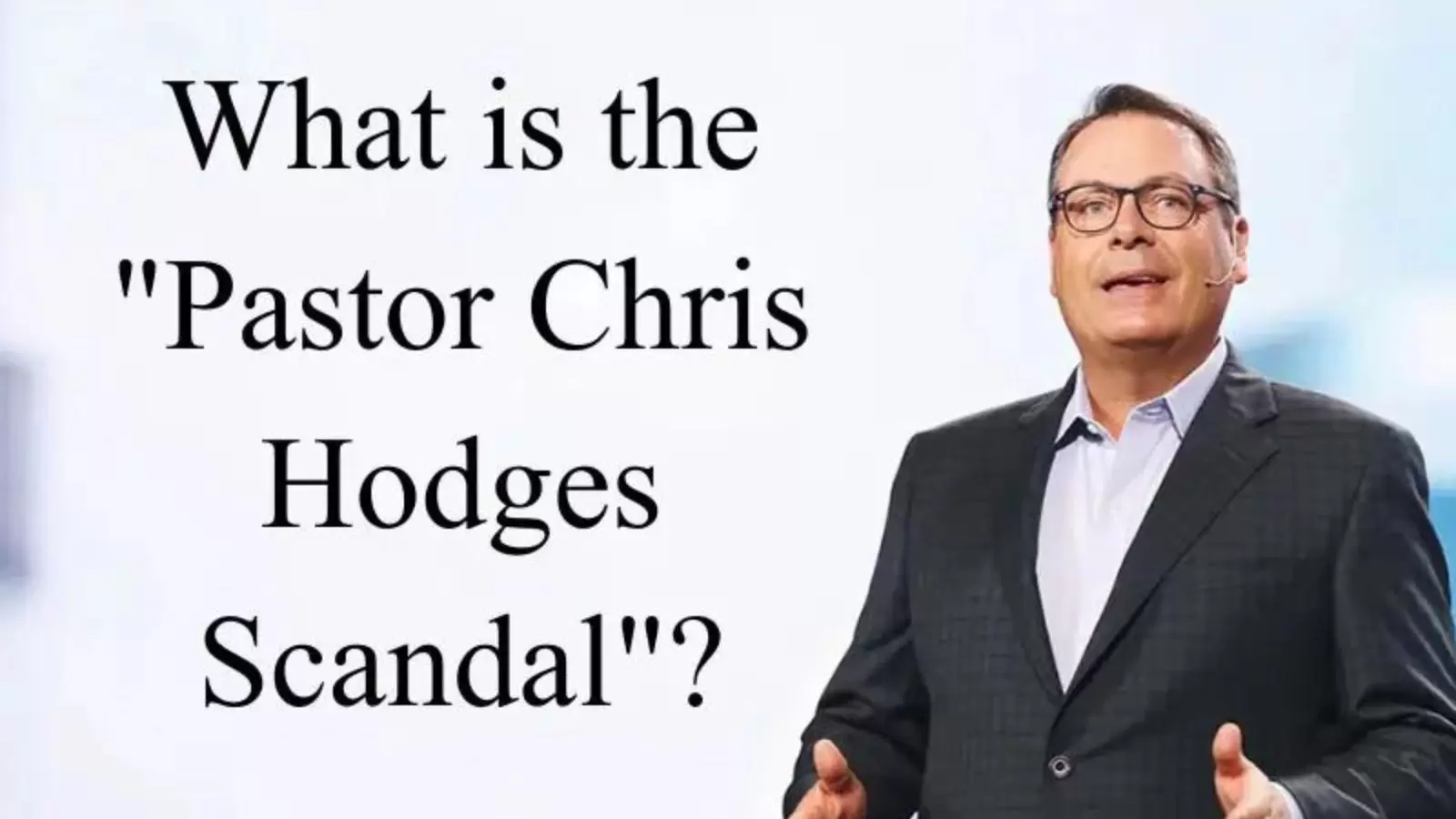 pastor chris hodges scandal
