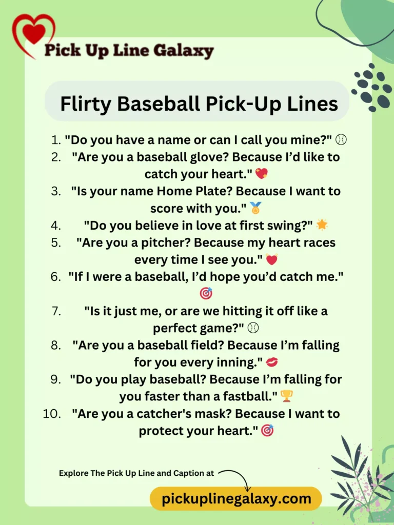 Flirty Baseball Pick-Up Lines