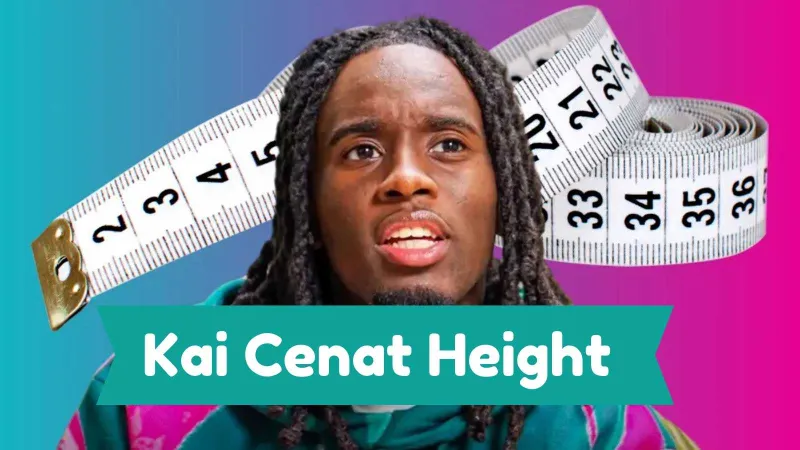 Kai Cenat Height