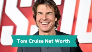 Tom Cruise Net Worth