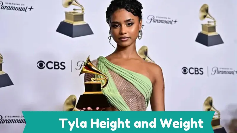 Tyla Height and Weight